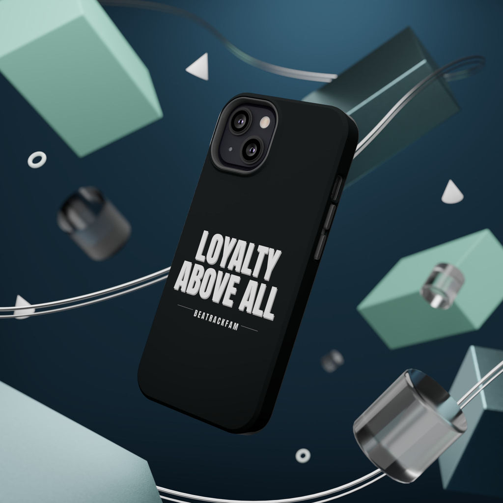 Loyalty Above All Magnetic Phone Case