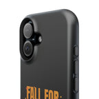 Fall For Yourself Magnetic Phone Case