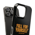 Fall For Yourself Magnetic Phone Case
