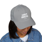 Loyalty Above All Embroidered Cap