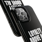 Loyalty Above All Magnetic Phone Case