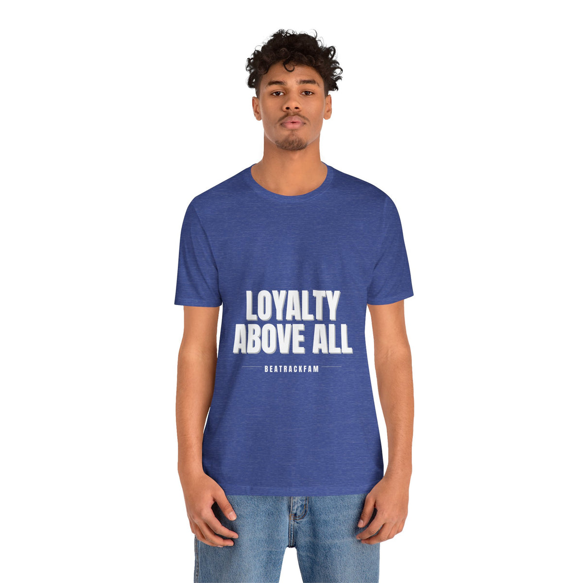 Loyalty Above All T‑Shirt