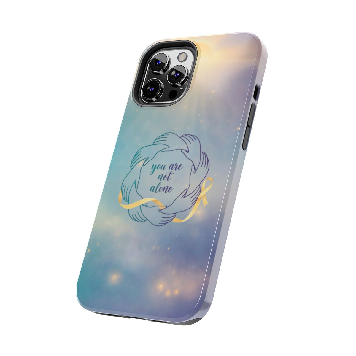 You Are Not Alone Tough Phone Case