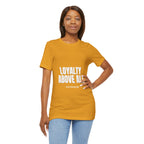 Loyalty Above All T‑Shirt