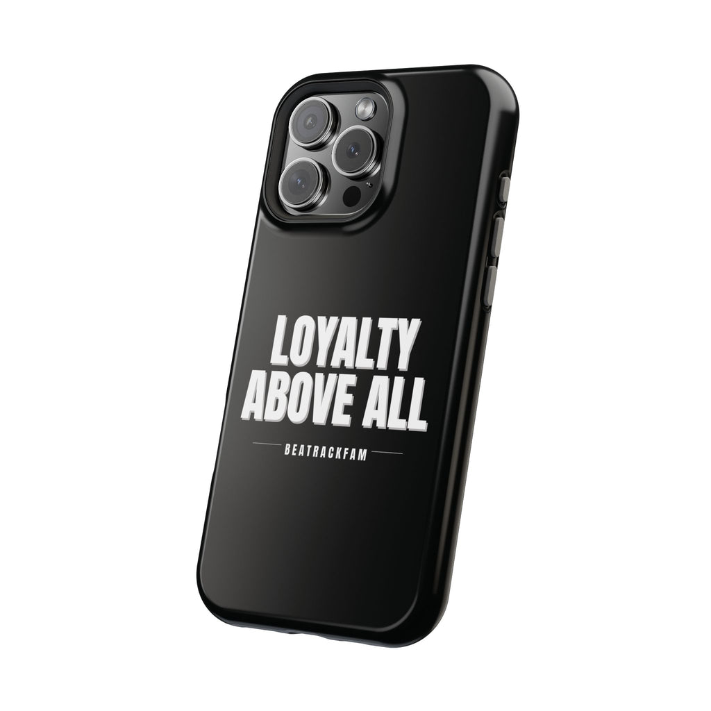 Loyalty Above All Magnetic Phone Case