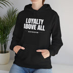 Loyalty Above All Unisex Heavy Blend™ Hooded Sweatshirt