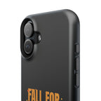 Fall For Yourself Magnetic Phone Case