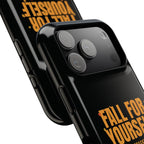 Fall For Yourself Magnetic Phone Case