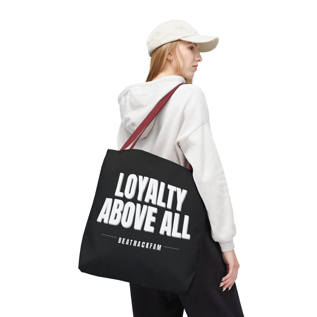 Loyalty Above All Tote Bag