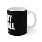 Loyalty Above All 11oz Coffee Mug