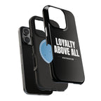 Loyalty Above All Magnetic Phone Case