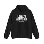 Loyalty Above All Unisex Heavy Blend™ Hooded Sweatshirt