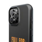 Fall For Yourself Magnetic Phone Case