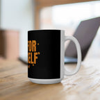 Fall For Yourself Ceramic Mug