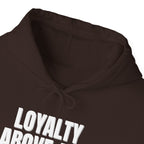Loyalty Above All Unisex Heavy Blend™ Hooded Sweatshirt