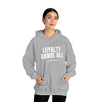 Loyalty Above All Unisex Heavy Blend™ Hooded Sweatshirt