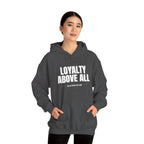 Loyalty Above All Unisex Heavy Blend™ Hooded Sweatshirt