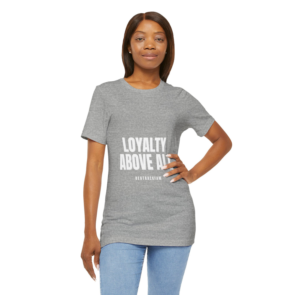 Loyalty Above All T‑Shirt