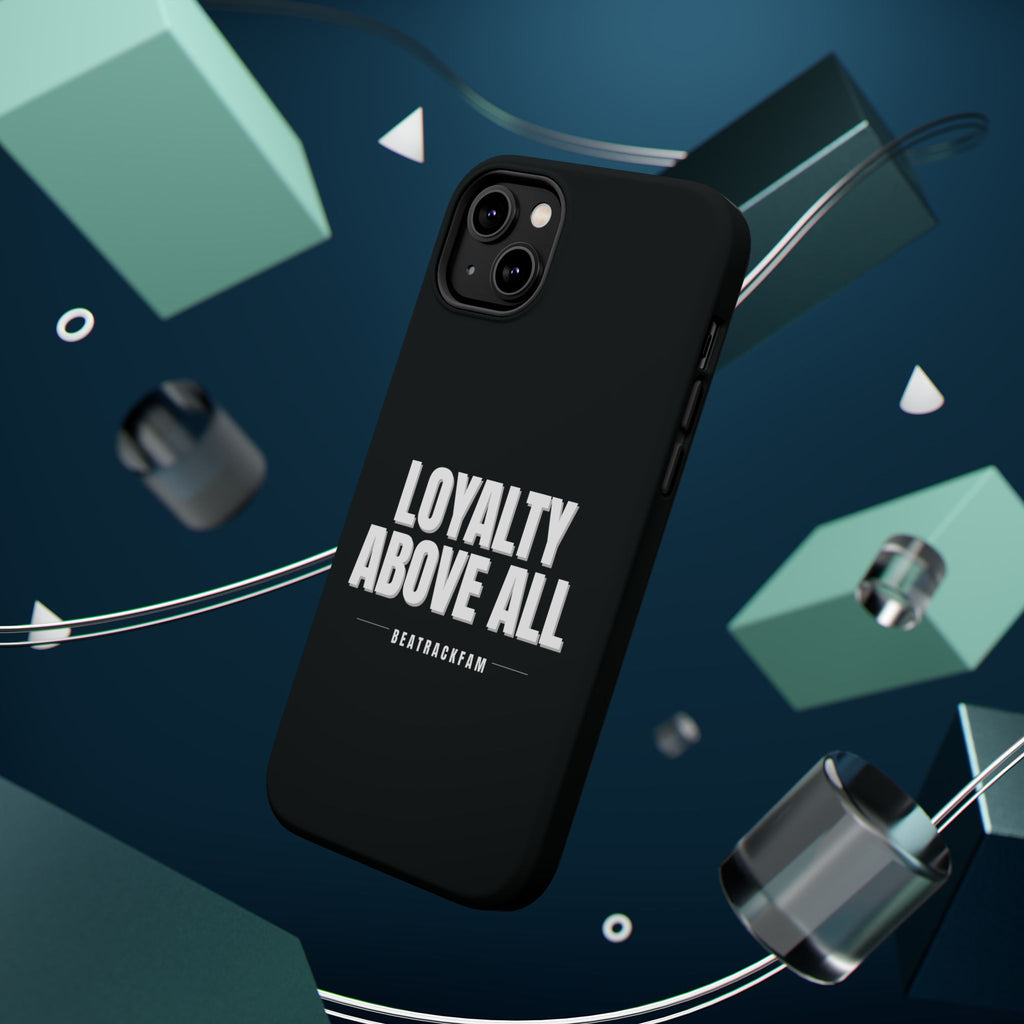Loyalty Above All Magnetic Phone Case