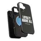 Loyalty Above All Magnetic Phone Case