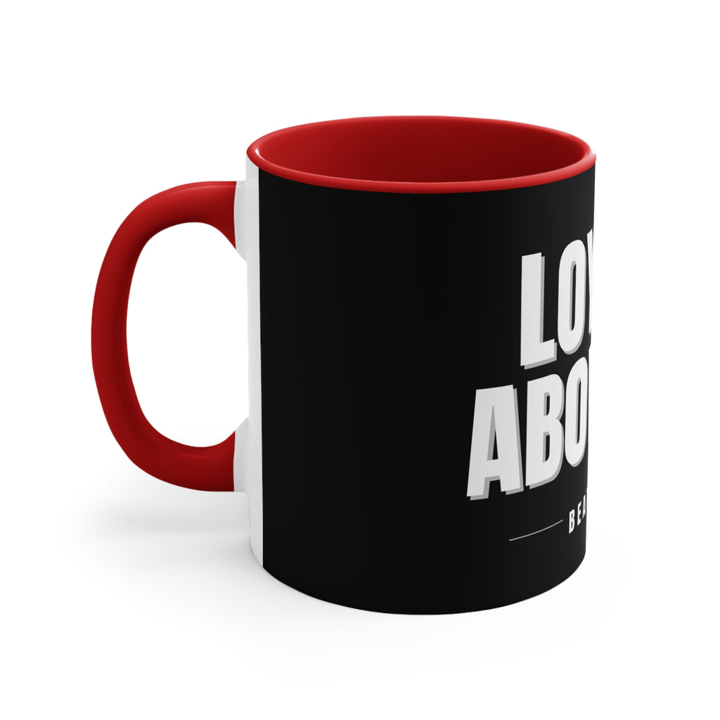 Loyalty Above All Accent Mug