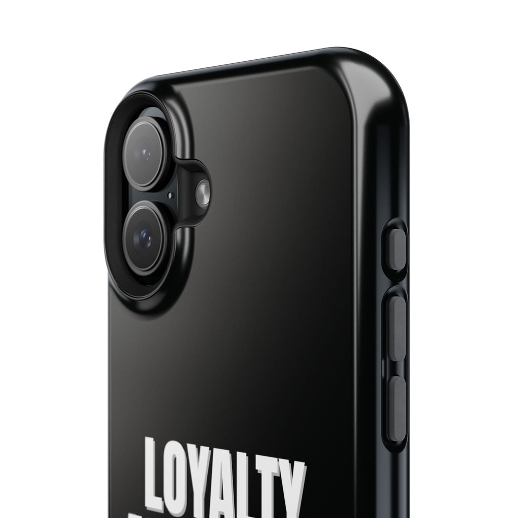Loyalty Above All Magnetic Phone Case