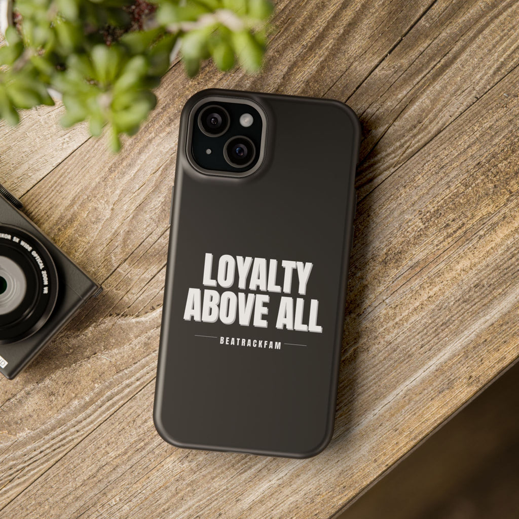 Loyalty Above All Magnetic Phone Case