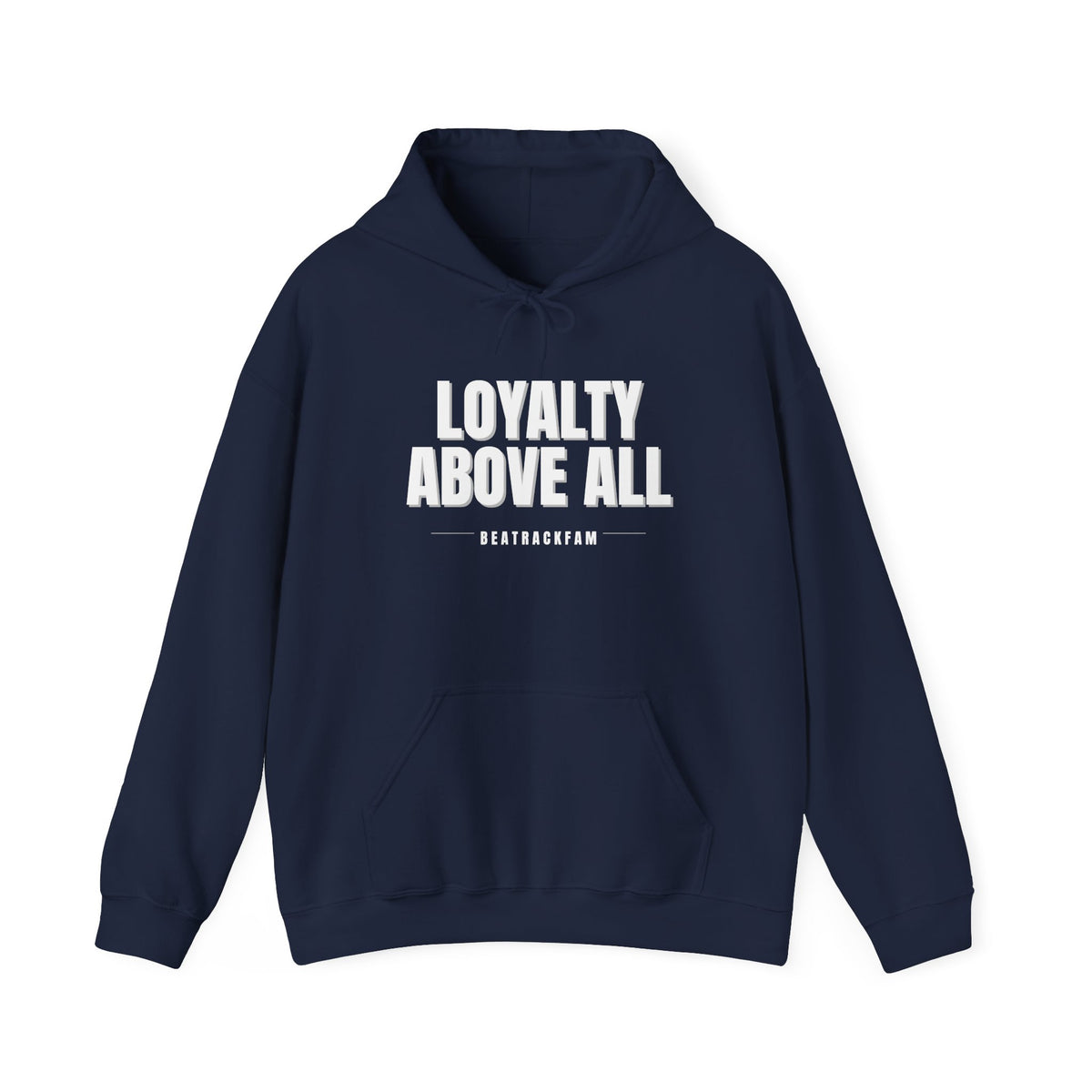 Loyalty Above All Unisex Heavy Blend™ Hooded Sweatshirt
