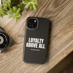 Loyalty Above All Magnetic Phone Case