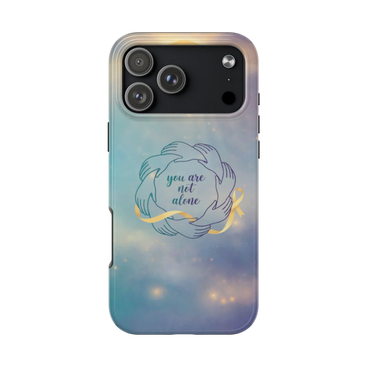You Are Not Alone Tough Phone Case