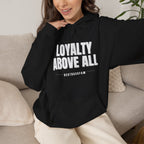 Loyalty Above All Unisex Heavy Blend™ Hooded Sweatshirt