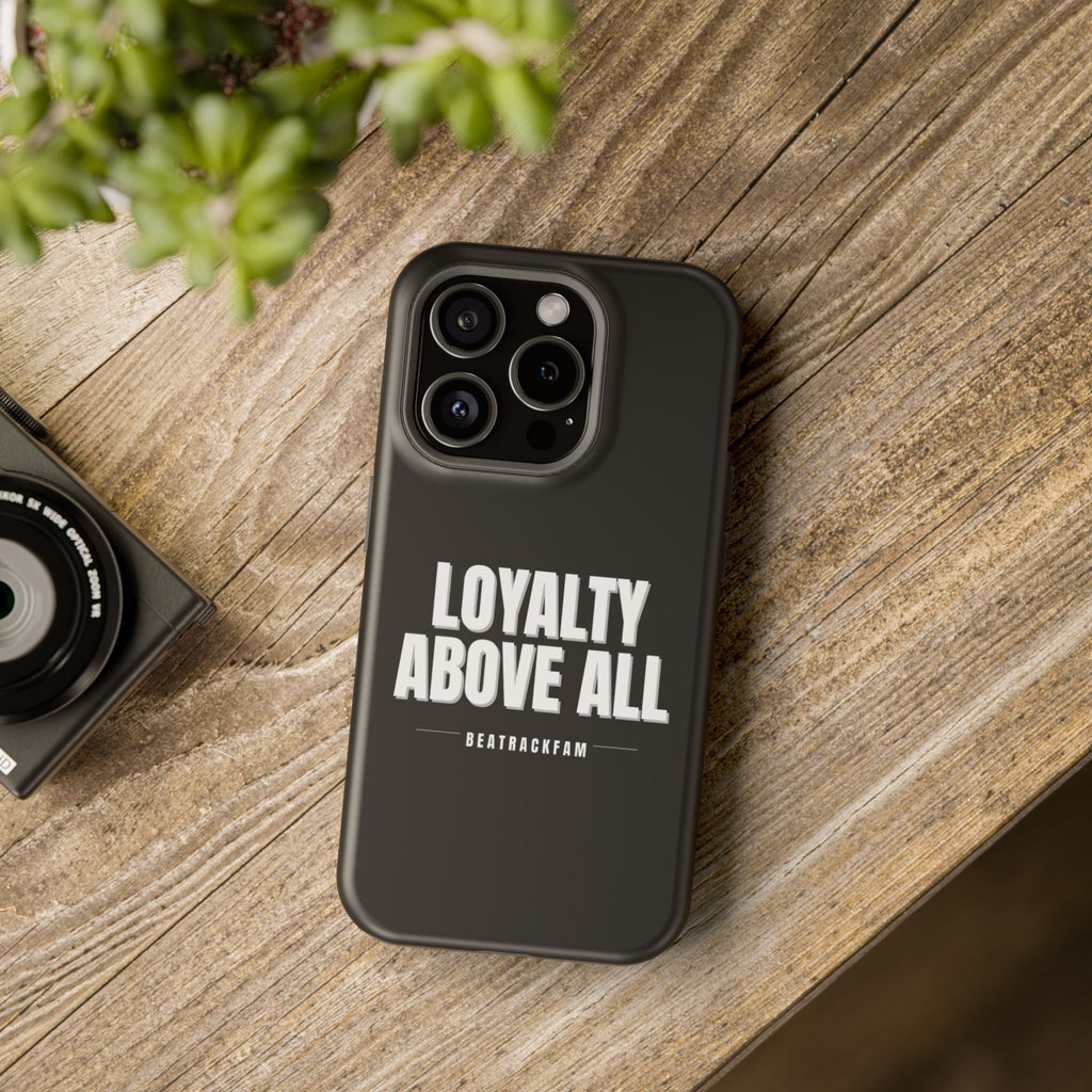 Loyalty Above All Magnetic Phone Case