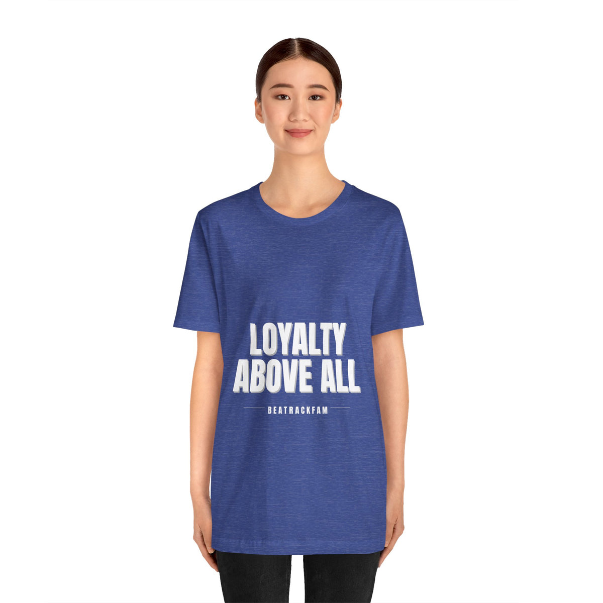 Loyalty Above All T‑Shirt