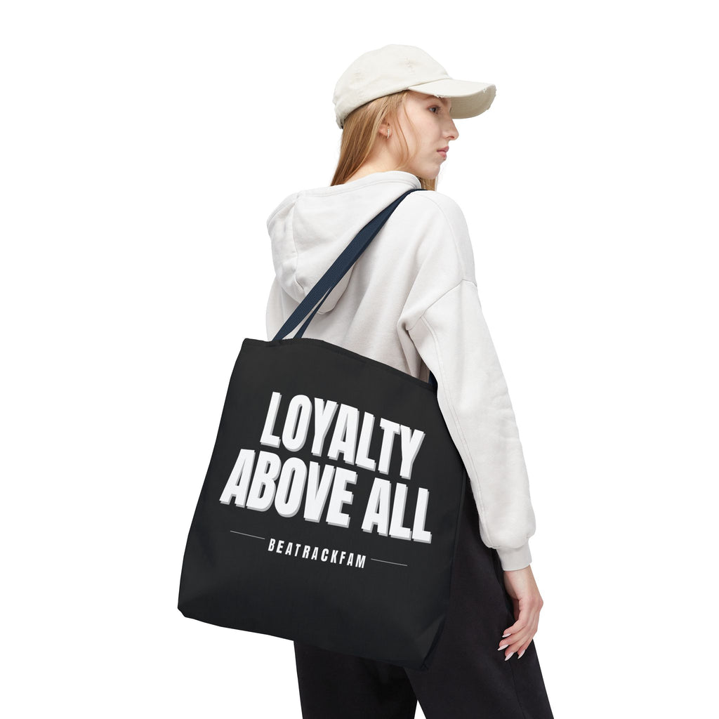 Loyalty Above All Tote Bag