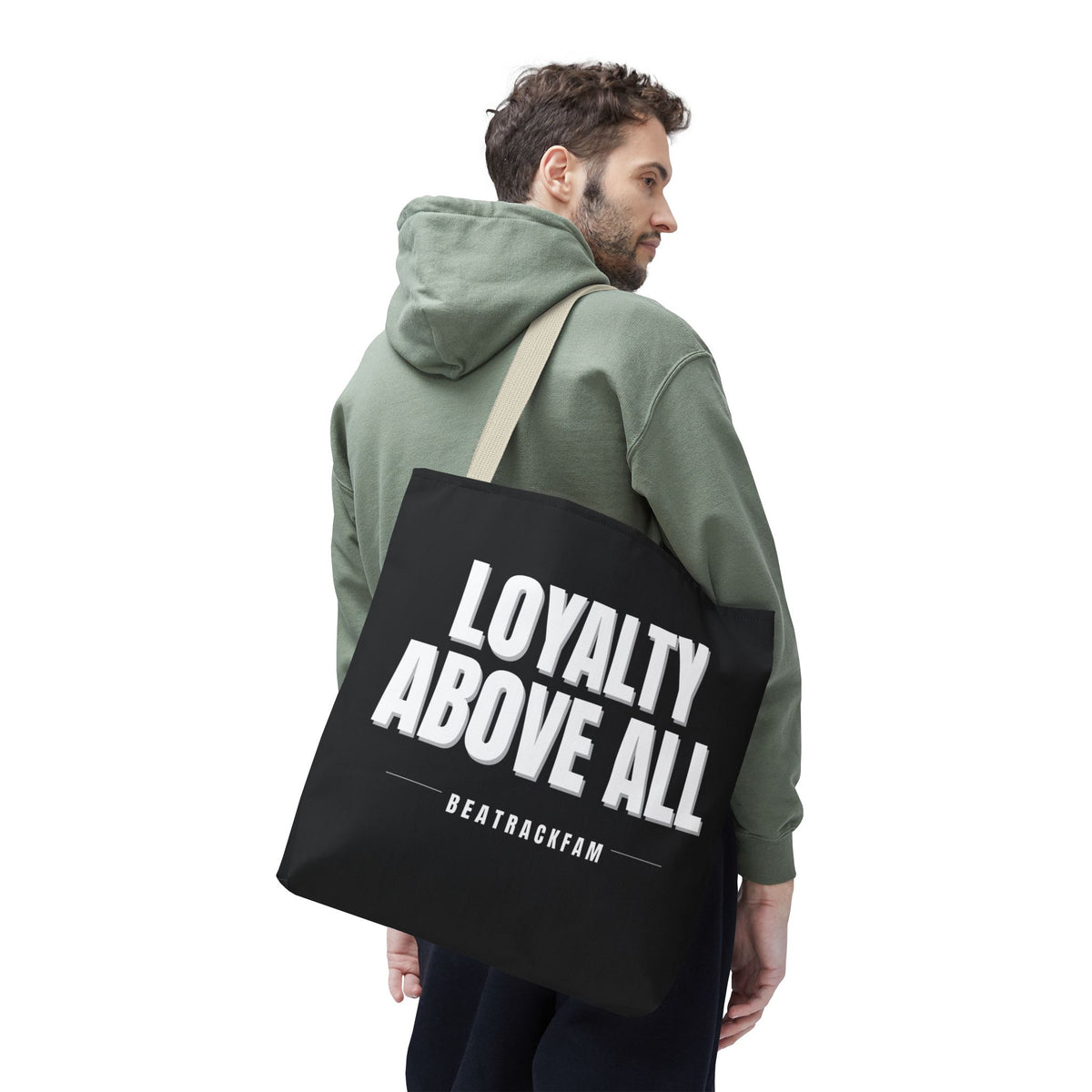 Loyalty Above All Tote Bag