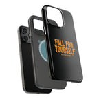 Fall For Yourself Magnetic Phone Case