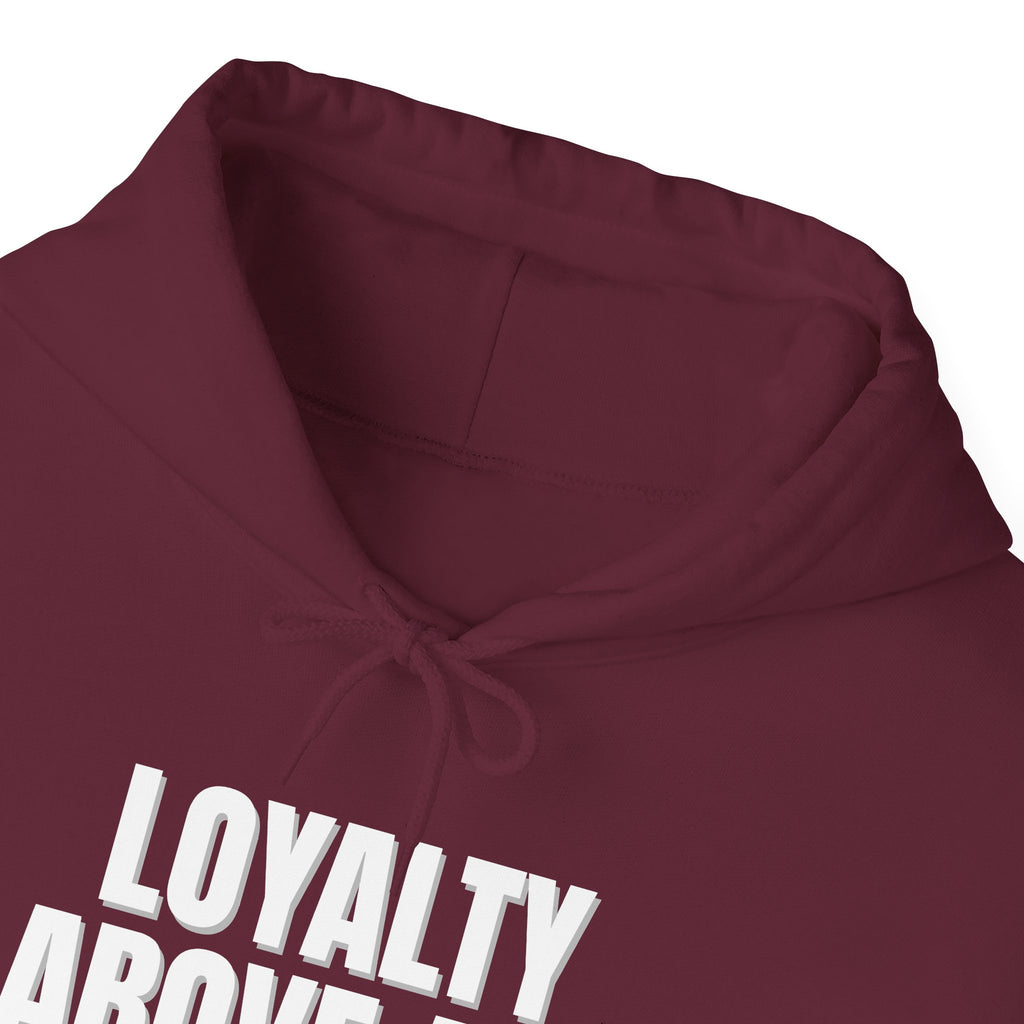 Loyalty Above All Unisex Heavy Blend™ Hooded Sweatshirt