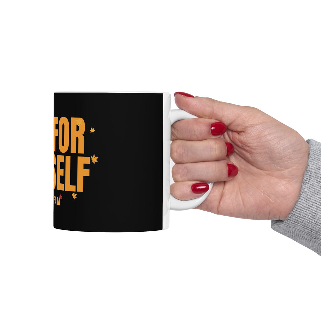 Fall For Yourself Ceramic Mug