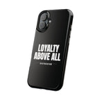Loyalty Above All Magnetic Phone Case