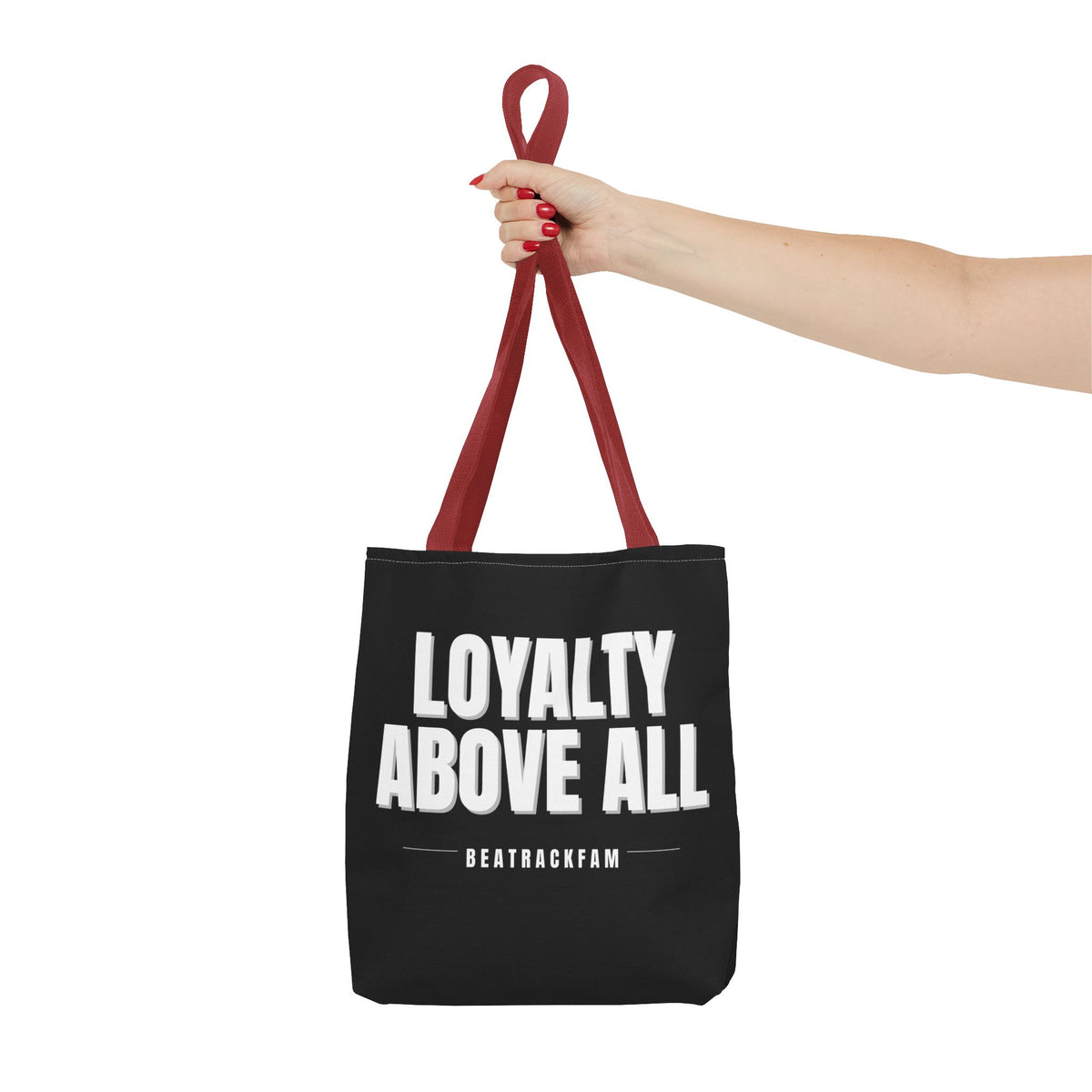 Loyalty Above All Tote Bag