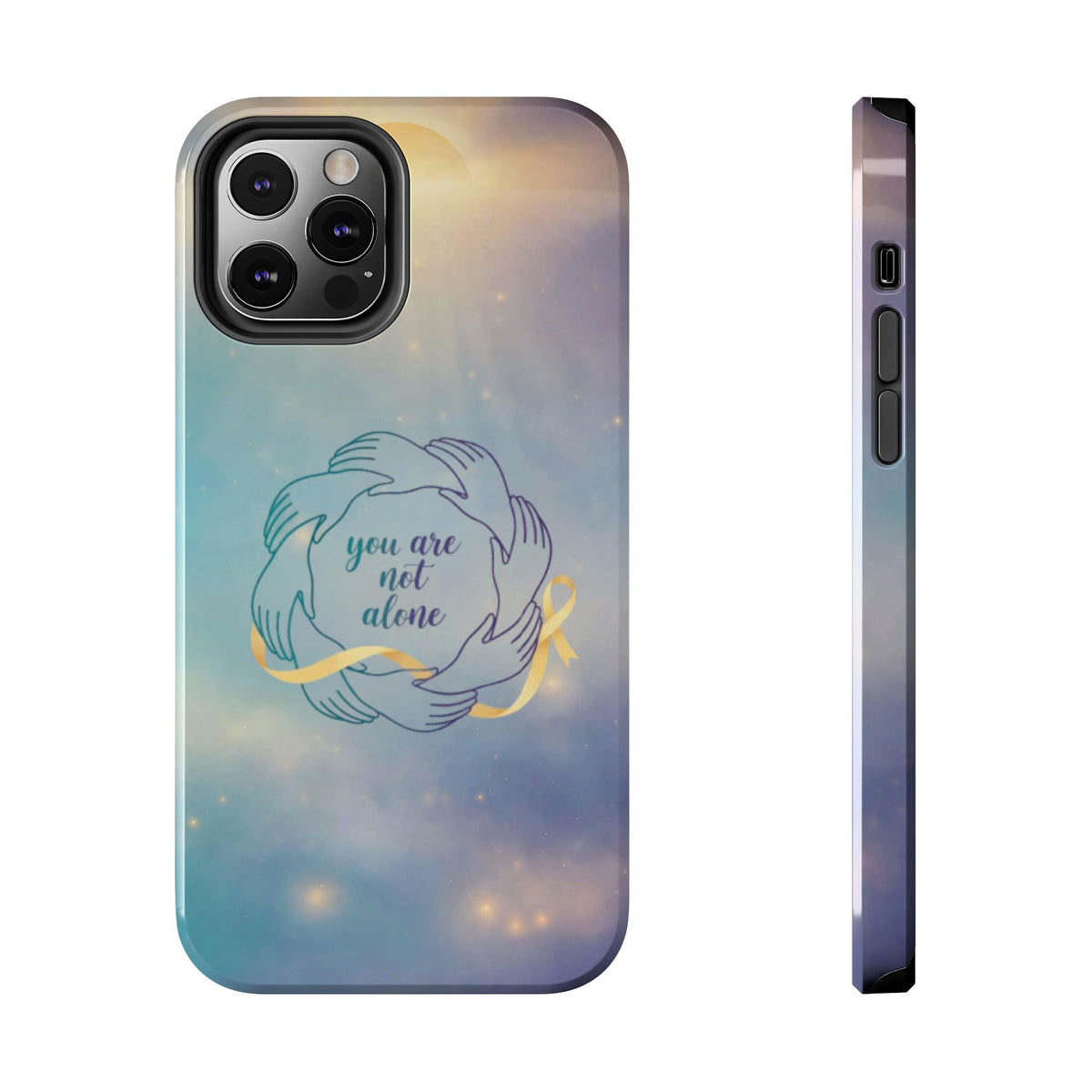 You Are Not Alone Tough Phone Case