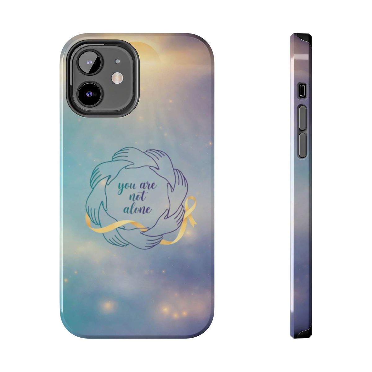 You Are Not Alone Tough Phone Case