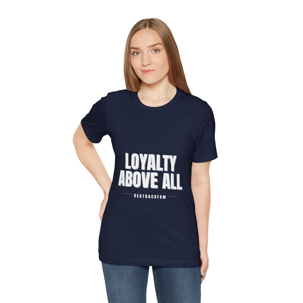 Loyalty Above All T‑Shirt