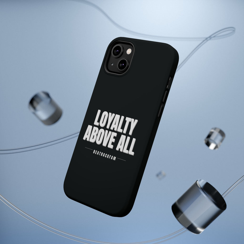 Loyalty Above All Magnetic Phone Case