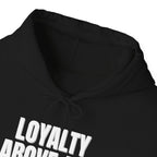 Loyalty Above All Unisex Heavy Blend™ Hooded Sweatshirt