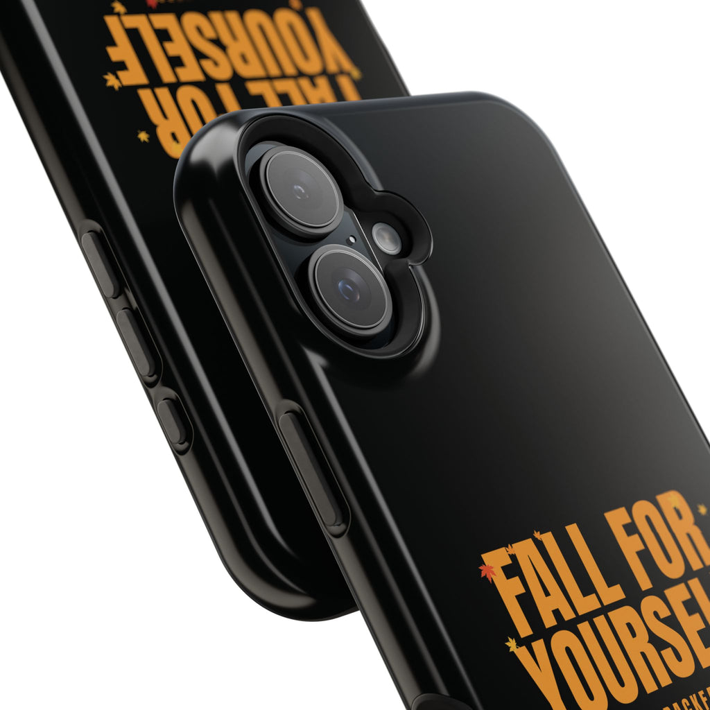 Fall For Yourself Magnetic Phone Case