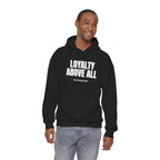 Loyalty Above All Unisex Heavy Blend™ Hooded Sweatshirt