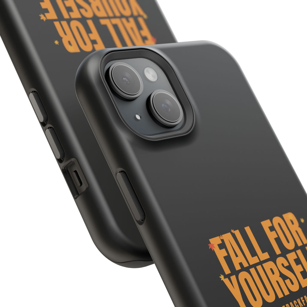 Fall For Yourself Magnetic Phone Case