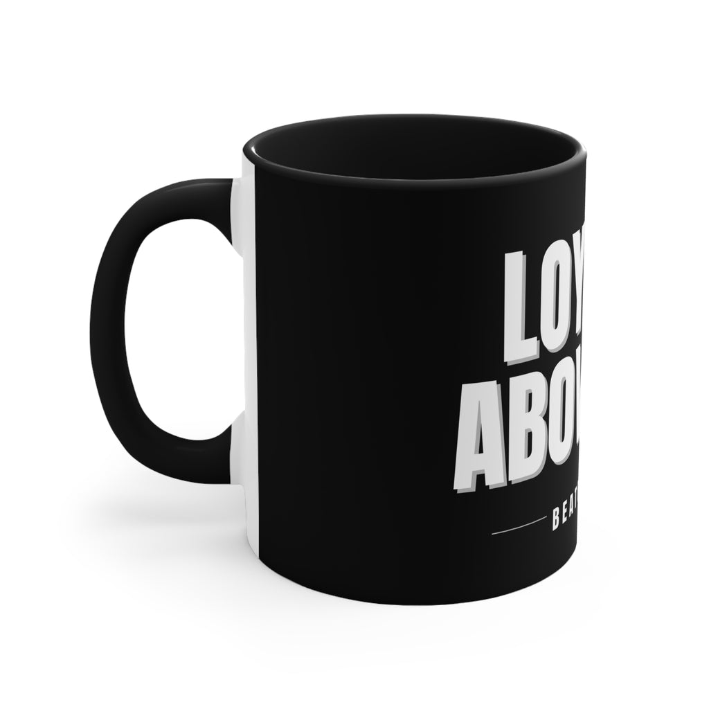 Loyalty Above All Accent Mug