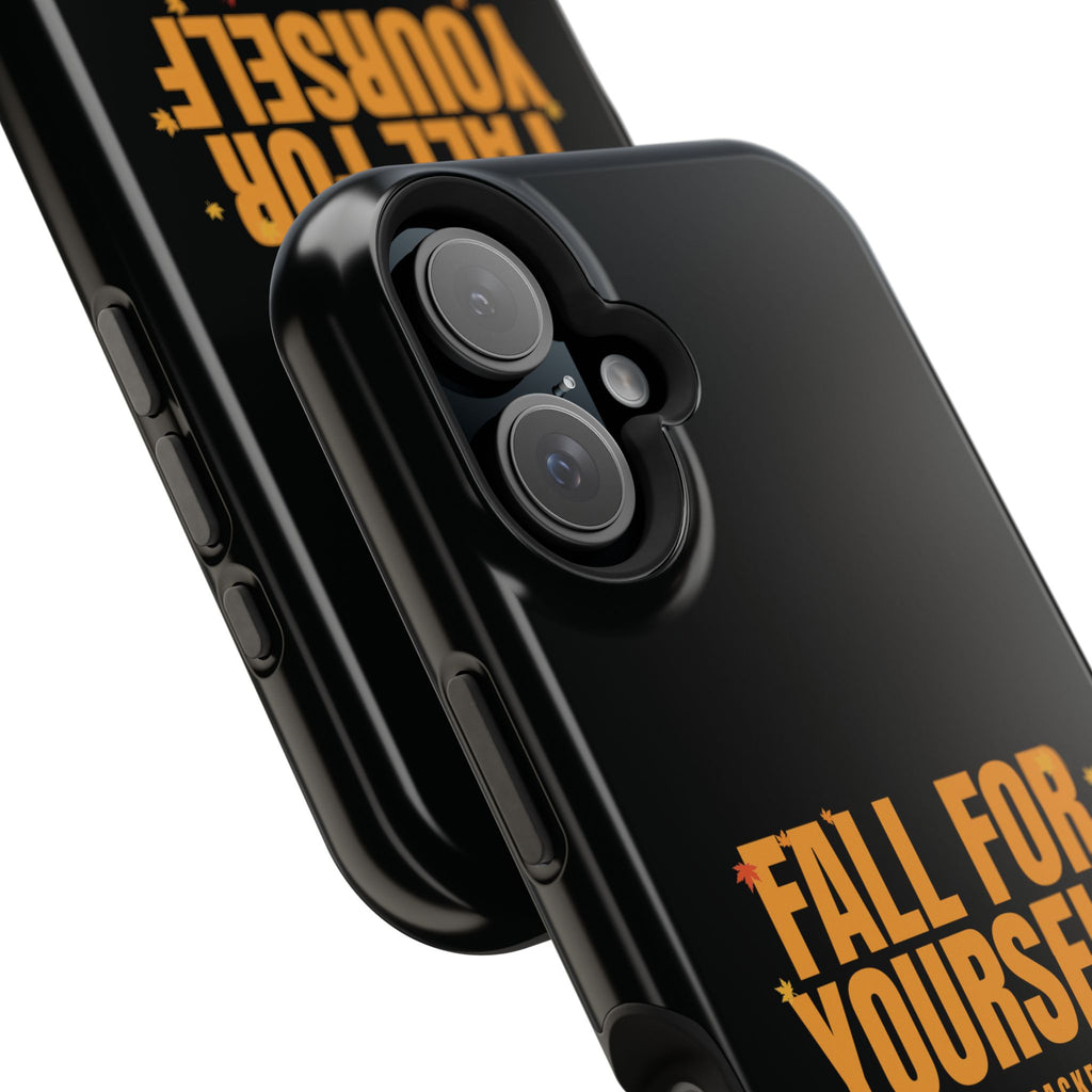 Fall For Yourself Magnetic Phone Case